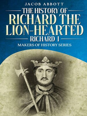 cover image of The History of Richard the Lion-hearted